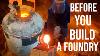 "9 Things I Didn't Know Before Building A Foundry: Casting 101"