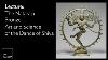 Lecture The Nataraja Bronze Art And Science Of The Dance Of Shiva
